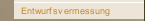 Entwurfsvermessung